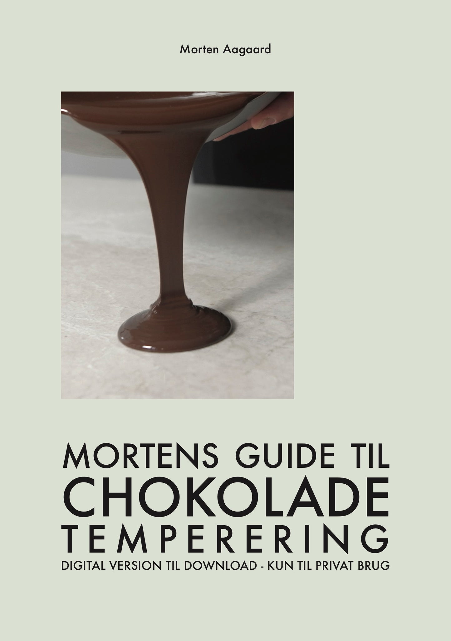 Mortens guide til chokoladetemperering - DIGITAL PDF